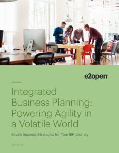 Integrated Business Planning: Powering Agility in a Volatile World Integrated Business Planning: Powering Agility in a Volatile World
