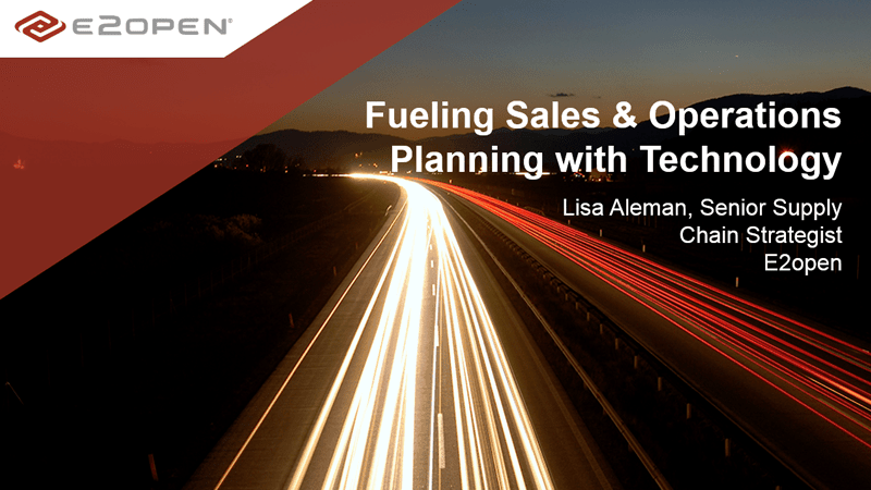 Fueling Sales & Operations Planning with Technology