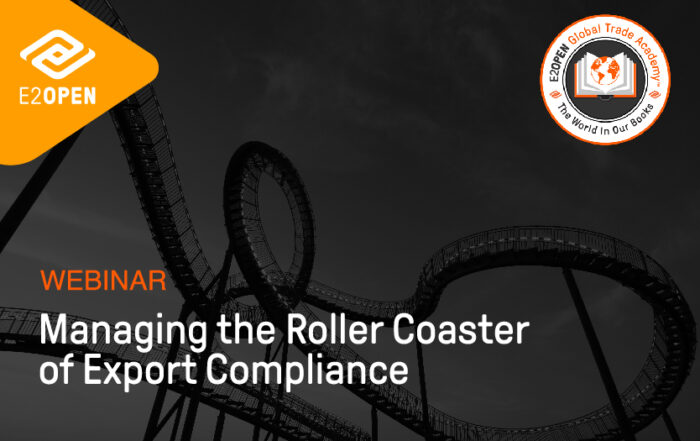 Managing the Roller Coaster of Export Compliance